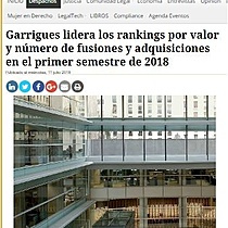 Garrigues lidera los rankings por valor y nmero de fusiones y adquisiciones en el primer semestre de 2018